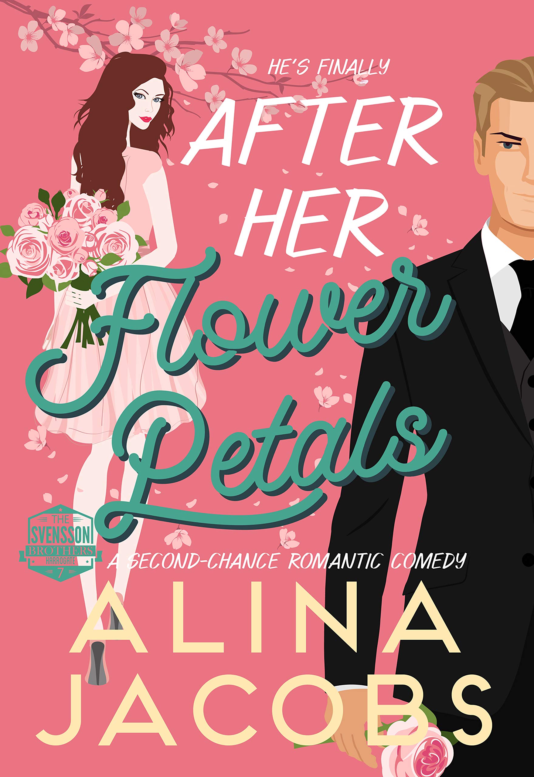 After Her Flower Petals (Svensson Brothers, #7)