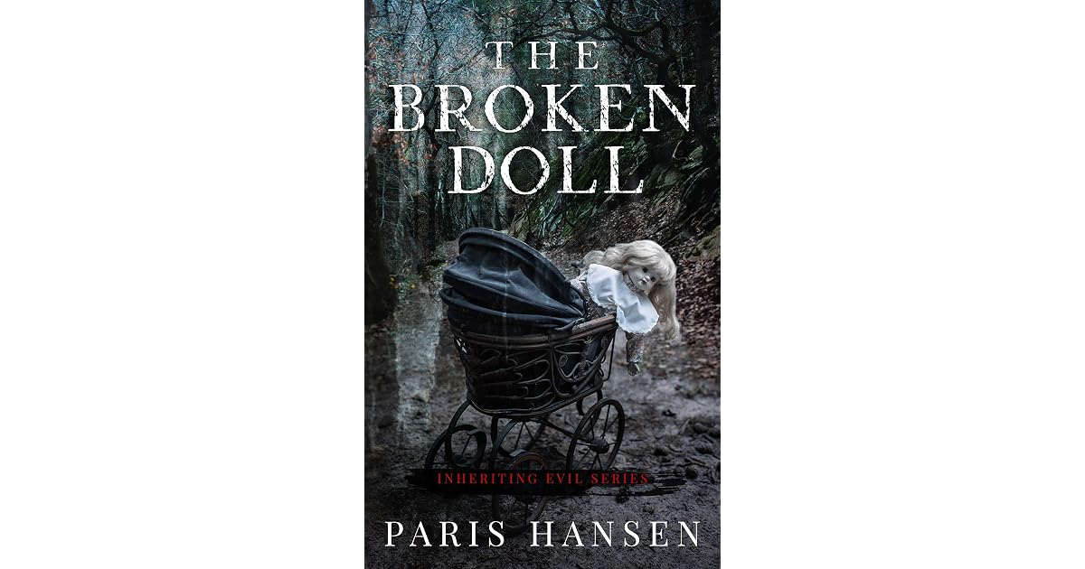 Book giveaway for The Broken Doll (Inheriting Evil, 1) by
