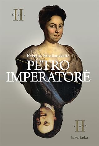 Petro imperatorė II (Petro imperatorė, #2)