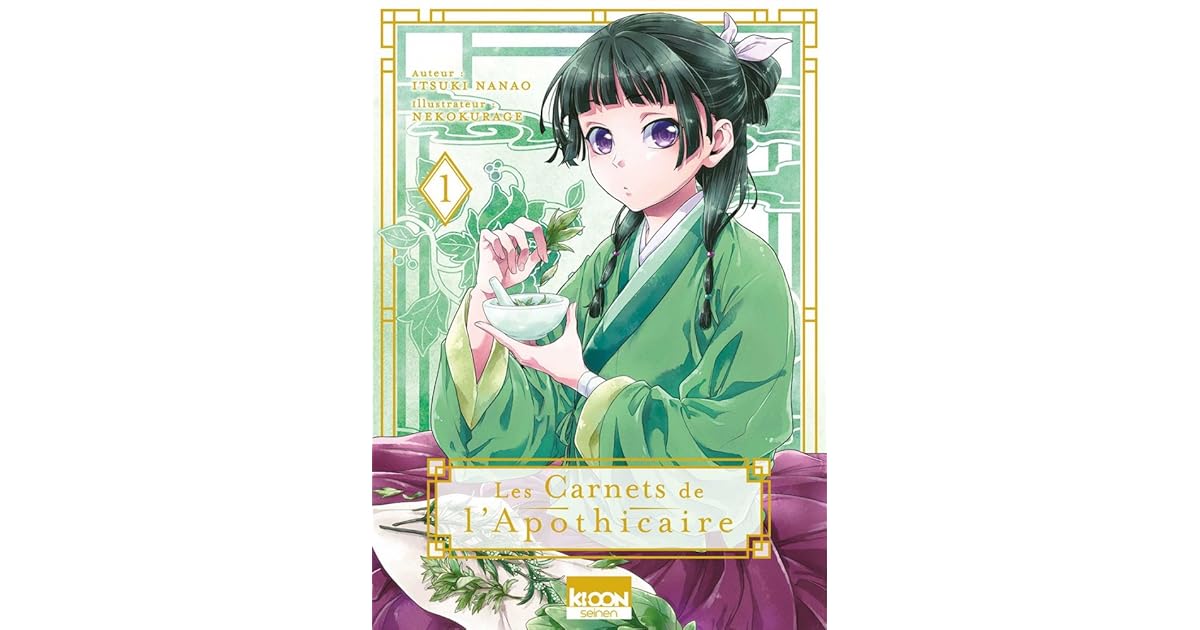 Les Carnets de l'apothicaire, Tome 1 by Natsu Hyuuga