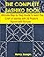 THE COMPLETE SASHIKO BOOK by Henry Joseph