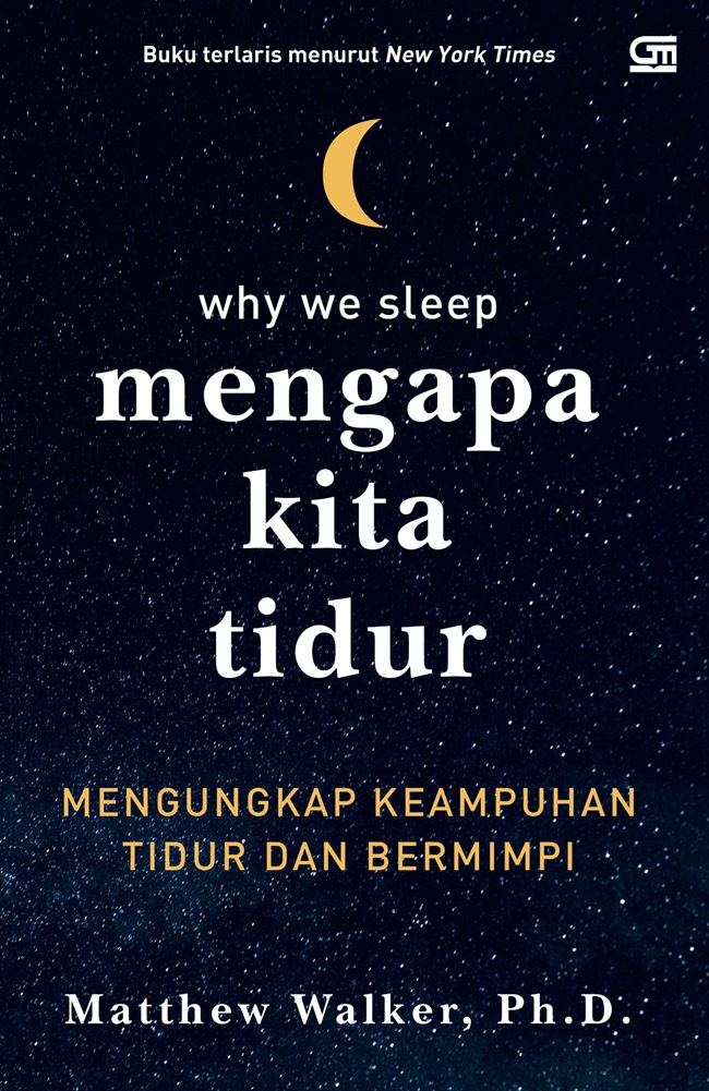 Mengapa Kita Tidur: Mengungkap Keampuhan Tidur dan Bermimpi