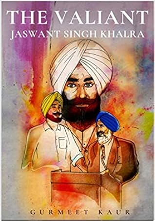 The Valiant: Jaswant Singh Khalra