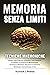 Memoria Senza Limiti e Tecn...
