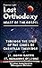 Lost Orthodoxy (Paternal Li...