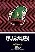 Prisonniers du centre d'achats