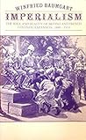 Imperialism: The Idea and Reality of British and French Colonial Expansion, 1880-1914