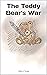 The Teddy Bear's War by Alex   Cross