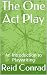 The One Act Play: An Introd...