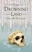 The Drowning Land by David M. Donachie