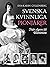 Svenska kvinnliga pionjärer – från Agnes till Wilhelmina
