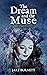The Dream and the Muse