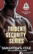 Trident Security Series: Special Collection, Volume 1: Leather & Lace / His Angel / Waiting for Him