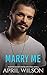 Marry Me (McIntyre Security Bodyguard #8.5)