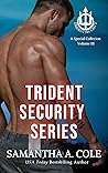 Trident Security Series by Samantha A. Cole