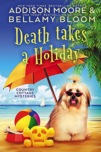 Death Takes a Holiday (Country Cottage Mysteries, #18)