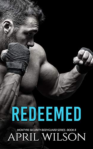 Redeemed (McIntyre Security Bodyguard, #8)
