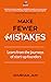 Make Fewer Mistakes