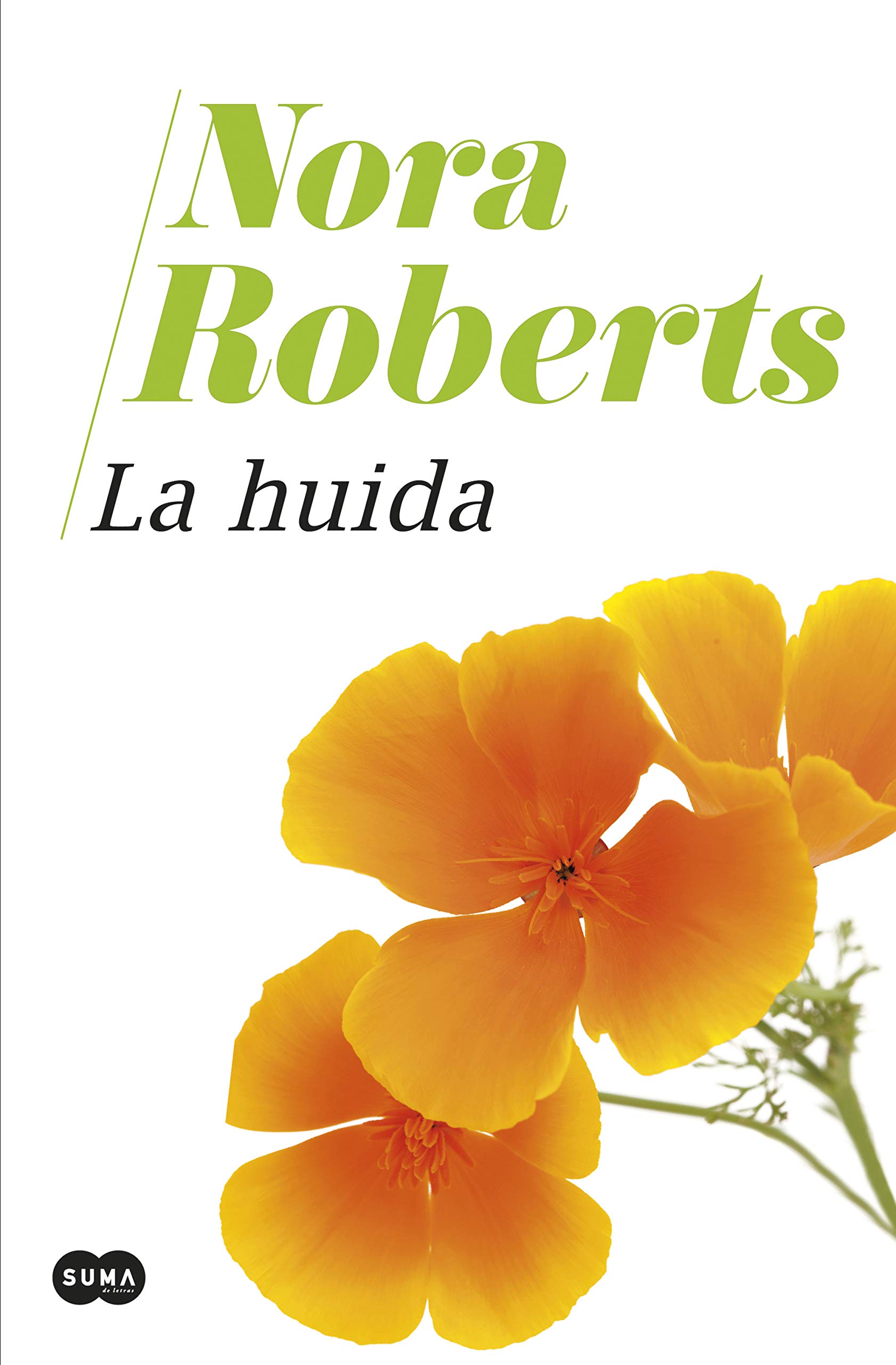 Portada de La huida, de Nora Roberts
