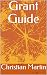 Grant Guide: For Beginners