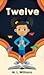 Twelve (Twelve, #1)