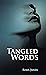 Tangled Words