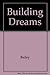 Building Dreams