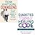 Downsizing: How I lost 8 stone, reversed my diabetes and regained my health / Diabetes Type 2 Healing Code - 5 Ingredients. Ultimate Weight Loss Cookbook