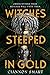 Witches Steeped in Gold (Witches Steeped in Gold #1)