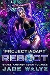 Reboot by Jade Waltz Reboot by Jade Waltz