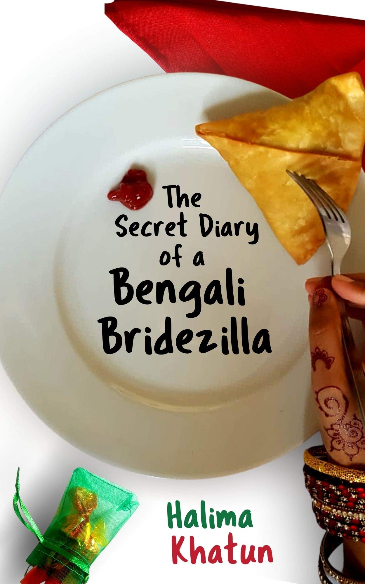 The Secret Diary of a Bengali Bridezilla (Secret Diary of a Bengali Woman, #2)