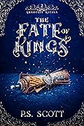 The Fate of Kings