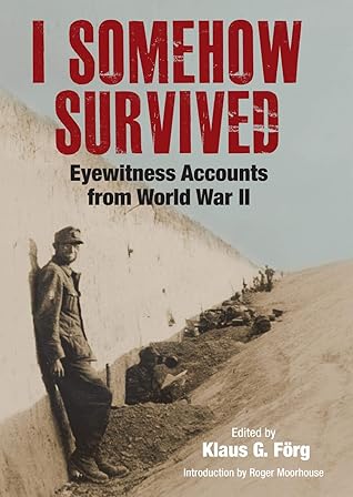 Eyewitness Accounts from World War II