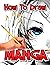 How to Draw Manga by D.X. Creator