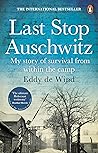 Last Stop Auschwitz