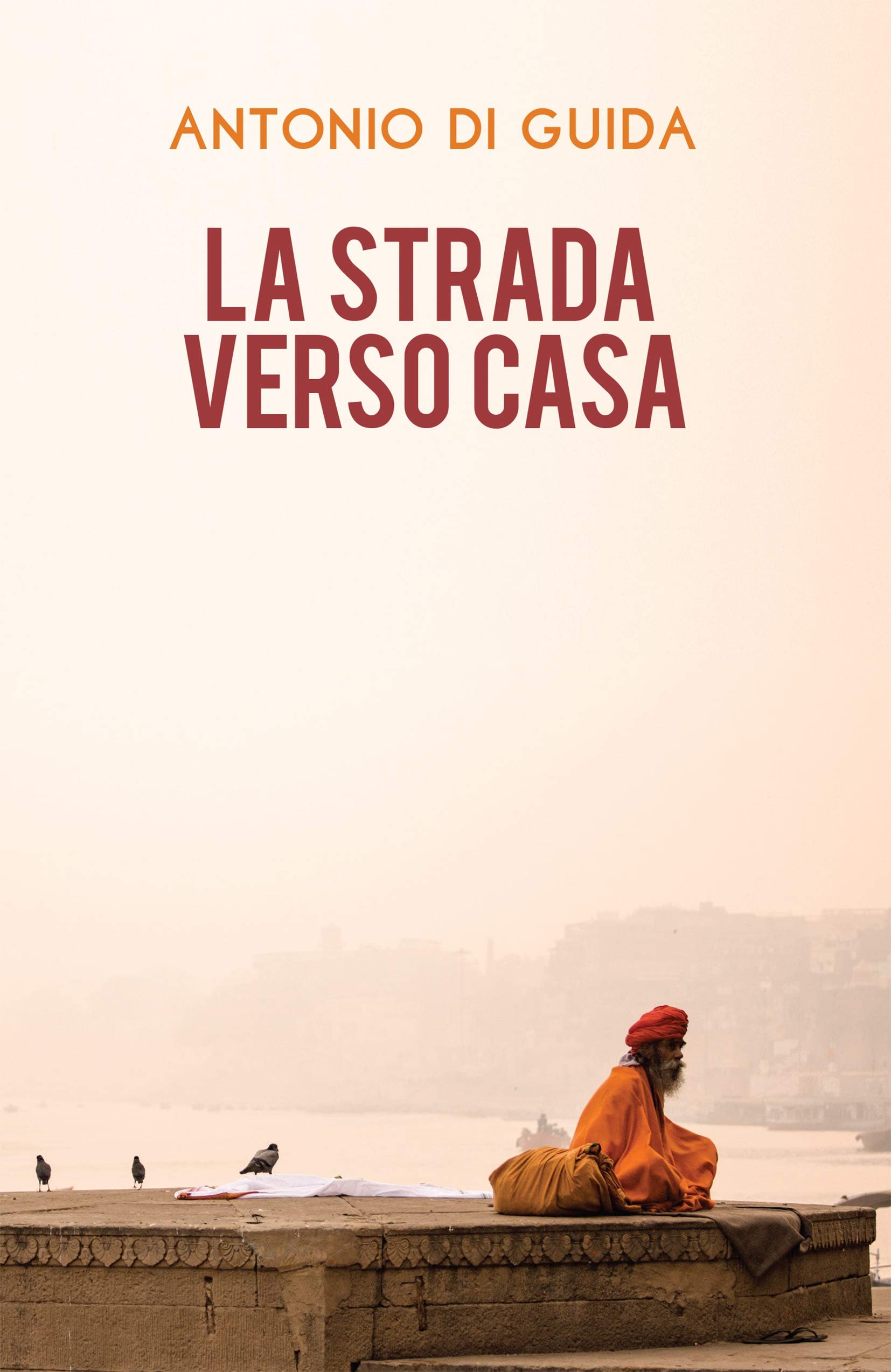 La strada verso casa (Italian Edition)
