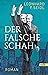 Der falsche Schah: Roman (German Edition)