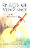 Spirits of Vengeance: The Stone of Spirits