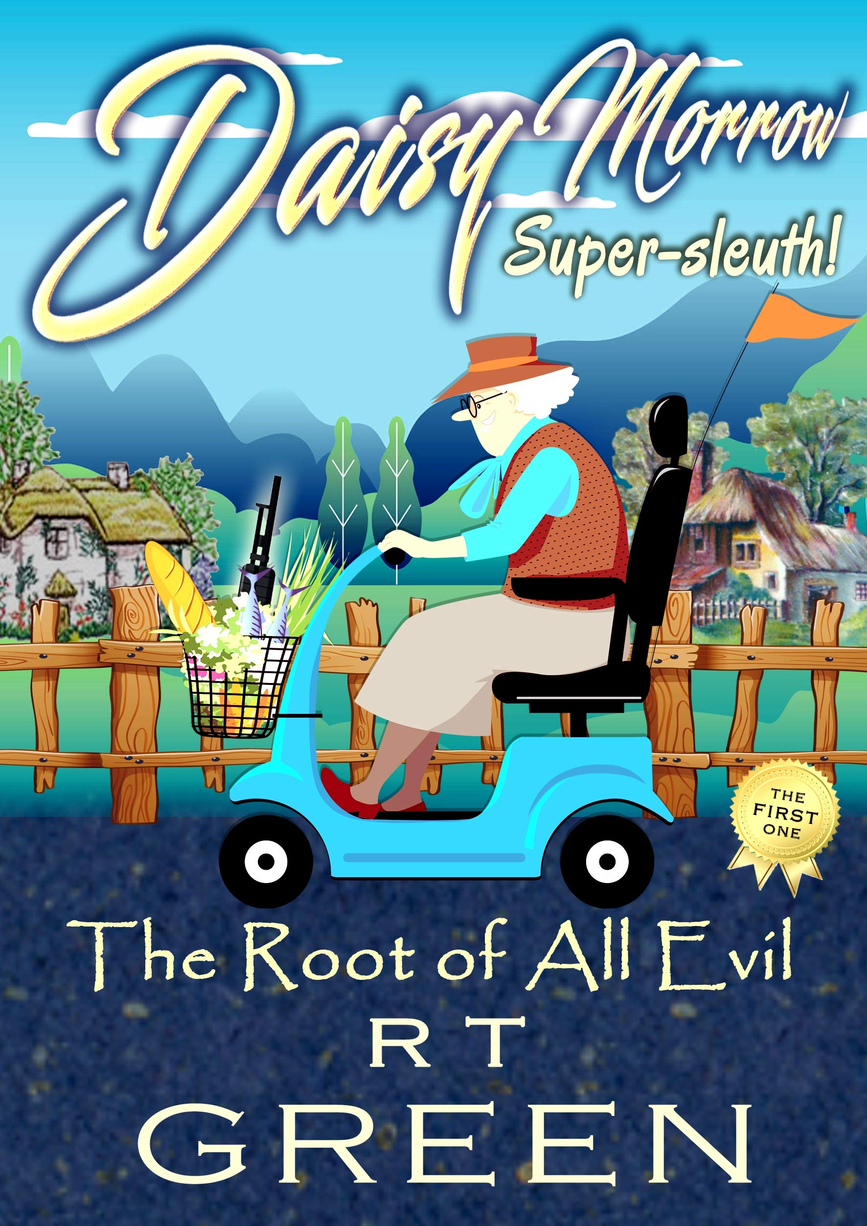 The Root of All Evil (Daisy Morrow, #1)