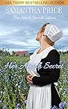 Her Amish Secret by Samantha Price Her Amish Secret by Samantha Price