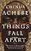 Things fall apart by Chinua Achebe Things fall apart by Chinua Achebe
