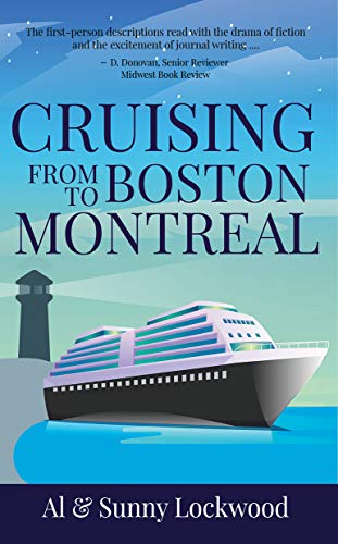 Cruising from Boston to Montreal: Discovering coastal and riverside wonders in Maine, the Canadian Maritimes and along the St. Lawrence River