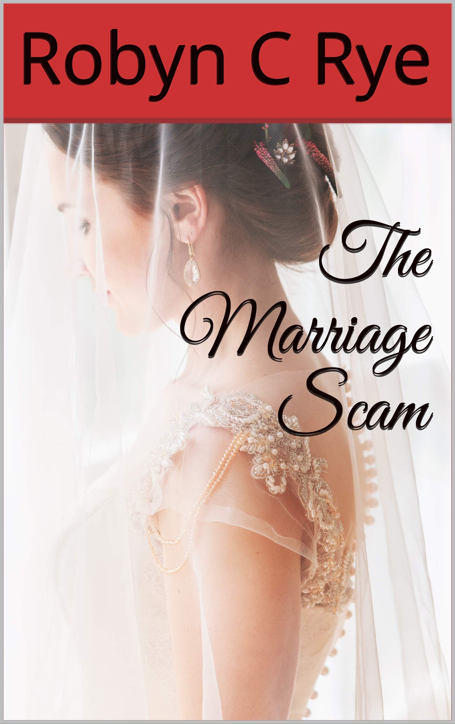 The Marriage Scam (Kindle Edition)