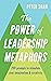 The Power of Leadership Met...