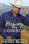 Keeping the Cowboy