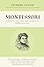 Montessori ante el legado pedagógico de Rousseau by Catherine L'Ecuyer
