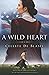 A Wild Heart (Wild Swan Trilogy #2)
