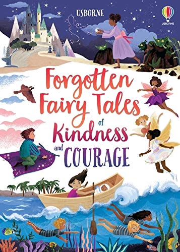Forgotten Fairy Tales of Kindness and Courage (Hardcover)