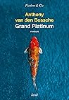 Grand Platinum by Anthony van den Bossche