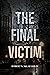 The Final Victim